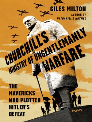 cover image of Churchill's Ministry of Ungentlemanly Warfare